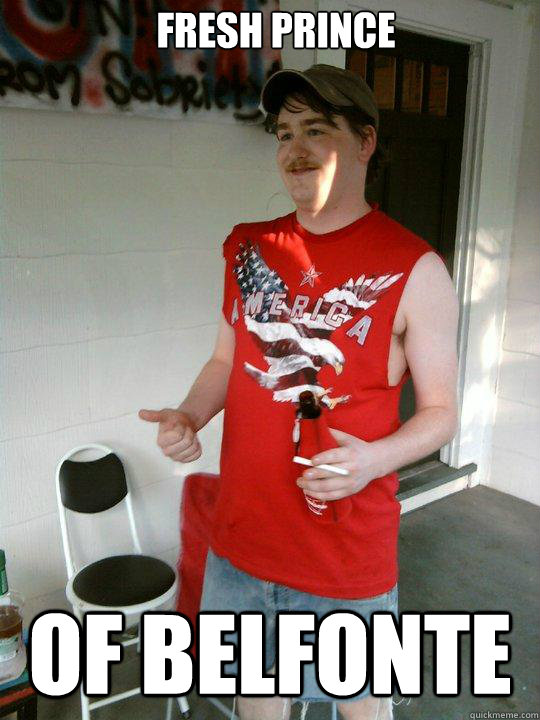 Fresh Prince of Belfonte  Redneck Randal