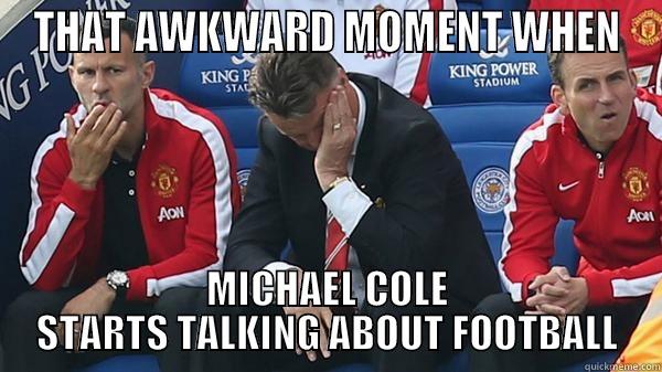 THAT AWKWARD MOMENT WHEN MICHAEL COLE STARTS TALKING ABOUT FOOTBALL Misc