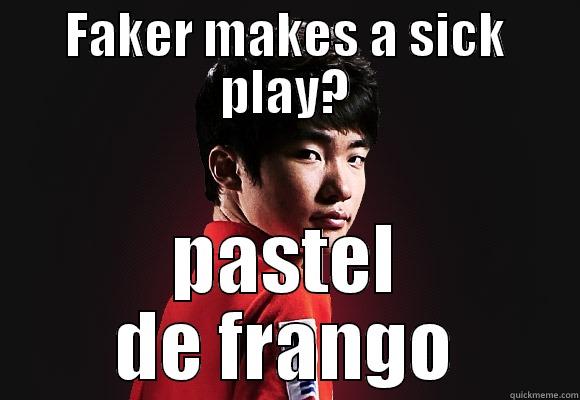 FAKER MAKES A SICK PLAY? PASTEL DE FRANGO Misc
