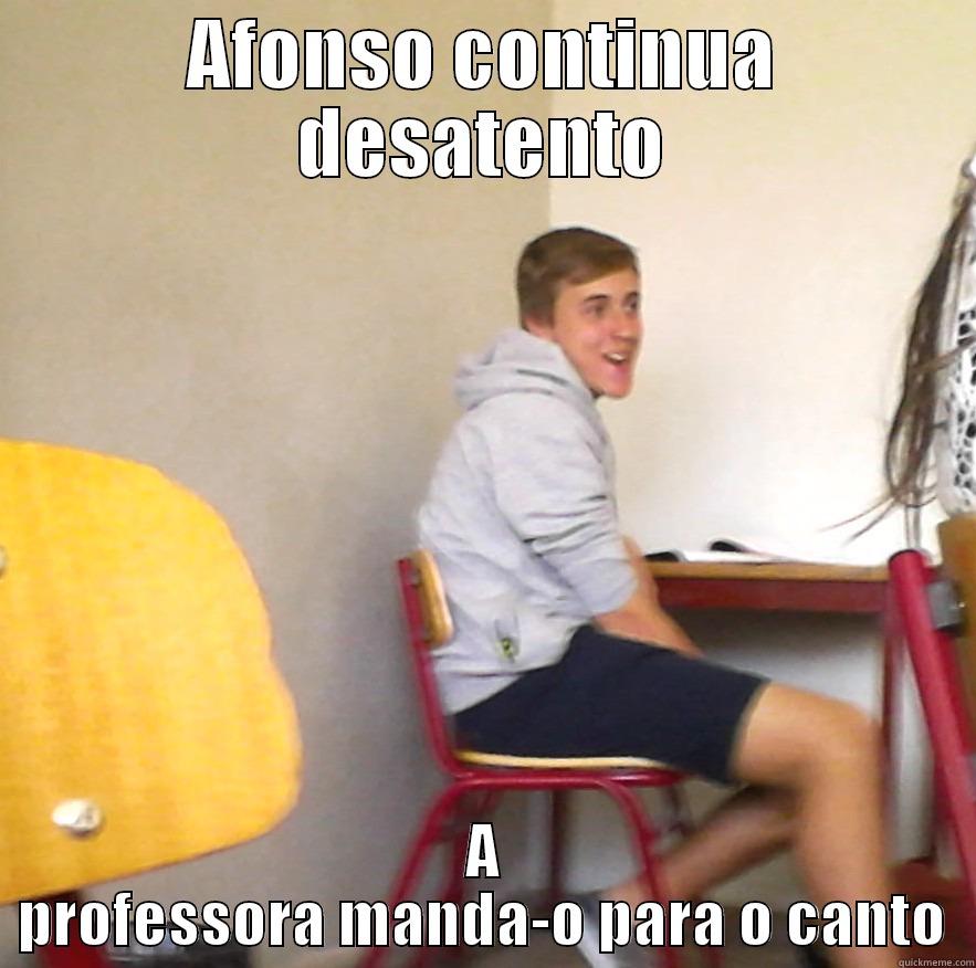 AFONSO CONTINUA DESATENTO A PROFESSORA MANDA-O PARA O CANTO Misc
