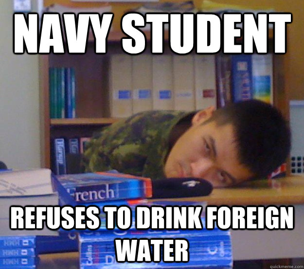 Navy Student Refuses to drink foreign water - Navy Student Refuses to drink foreign water  Josh