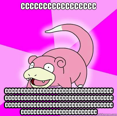 ccccccccccccccccc cccccccccccccccccccccccccccccccccccccccccccccccccccccccccccccccccccccccccccccccccccccccccccccccccccccccccccccccccccccccccccccc  Slowpoke