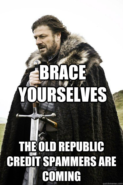 Brace yourselves The Old Republic Credit Spammers Are Coming  Brace yourself school