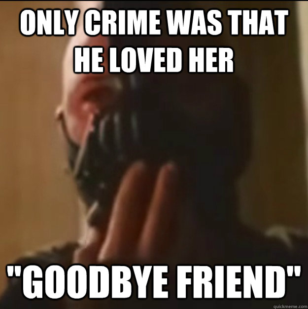 Only crime was that he loved her 
