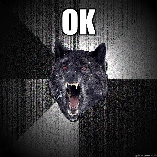ok   Insanity Wolf