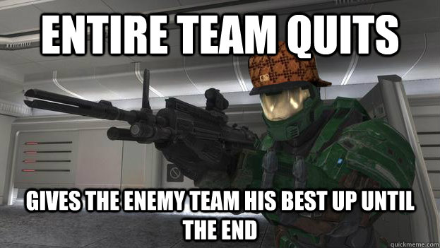 Entire team quits Gives the enemy team his best up until the end - Entire team quits Gives the enemy team his best up until the end  Misc