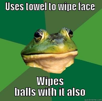 HAHAHA LOOK AT THIS FUNNY - USES TOWEL TO WIPE FACE WIPES BALLS WITH IT ALSO Foul Bachelor Frog