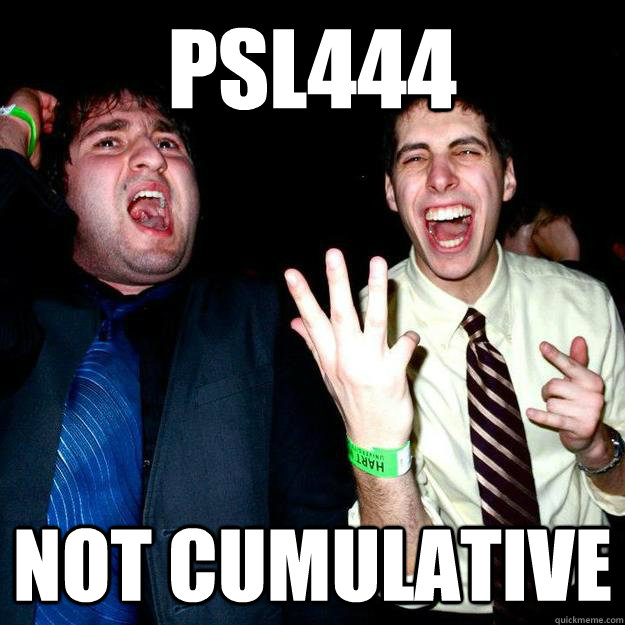 PSL444 Not Cumulative   UofT Life Science Party Boys
