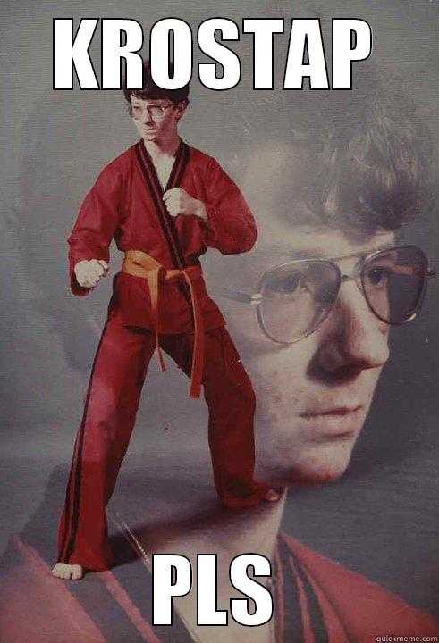 KROSTAP PLS Karate Kyle