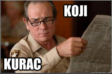 koji  kurac  