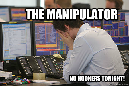 The Manipulator No hookers tonight! - The Manipulator No hookers tonight!  Manipulator