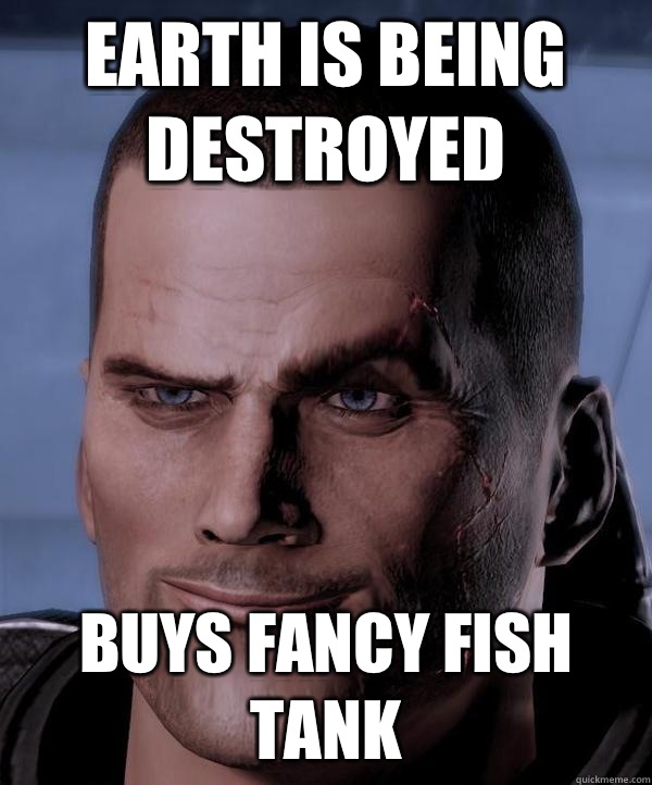 Earth is being destroyed Buys fancy fish tank   