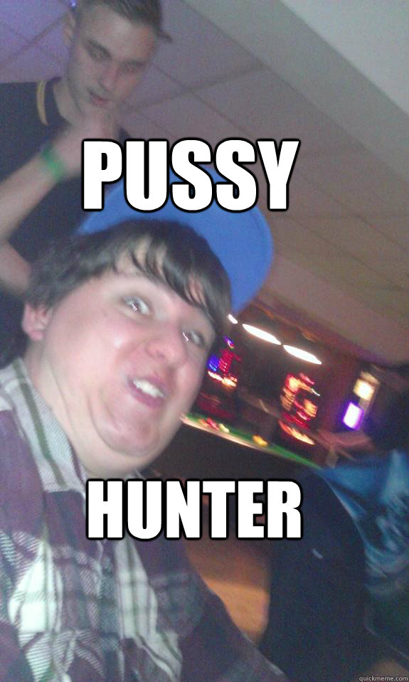 Pussy Hunter - Pussy Hunter  PussyhunterMaximilian