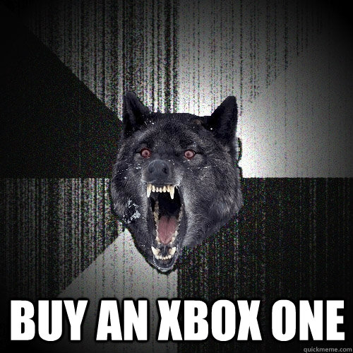  buy an xbox one  Insanity Wolf