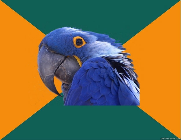    Paranoid parrot flat tire