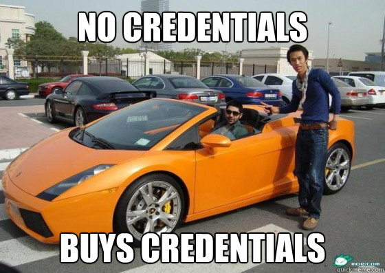 no credentials buys credentials  