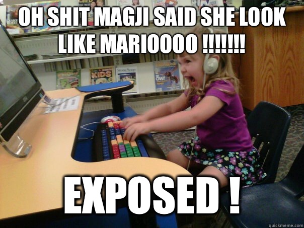 Oh Shit Magji Said She Look Like Marioooo !!!!!!! Exposed ! - Oh Shit Magji Said She Look Like Marioooo !!!!!!! Exposed !  Raging Gamer Girl