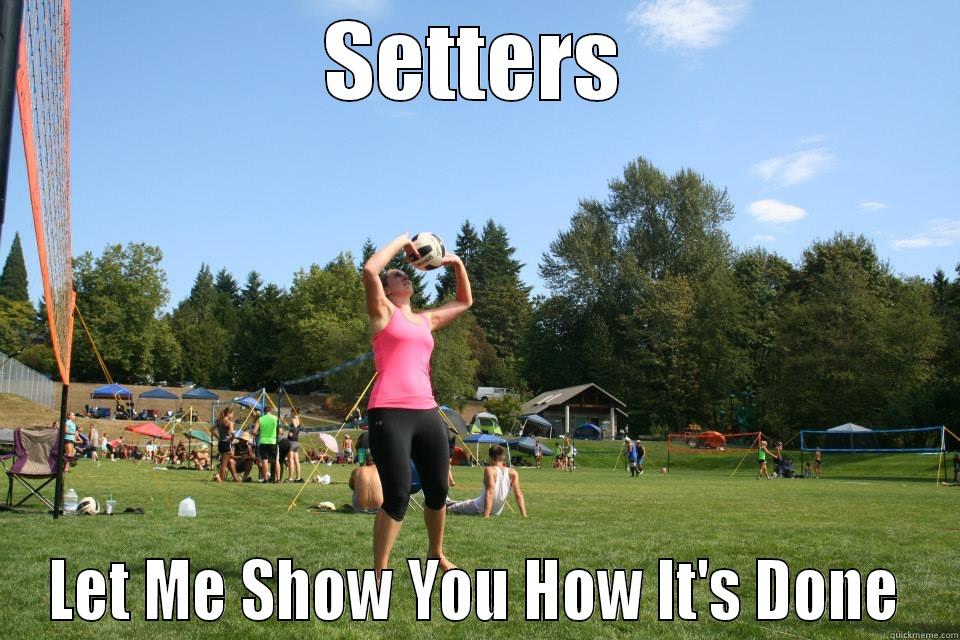 SETTERS LET ME SHOW YOU HOW IT'S DONE Misc