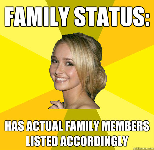family status: has actual family members listed accordingly  