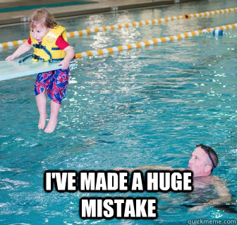 I've made a huge mistake - I've made a huge mistake  Child Diver