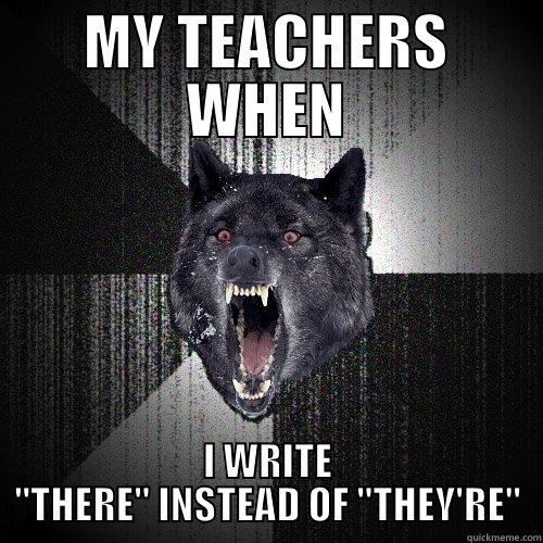 MY TEACHERS WHEN I WRITE 