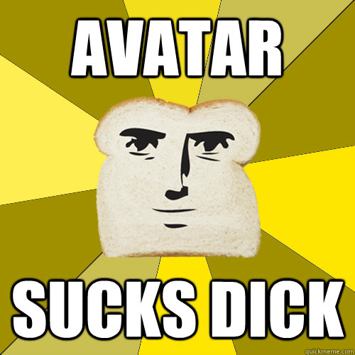 Avatar sucks dick - Avatar sucks dick  Breadfriend