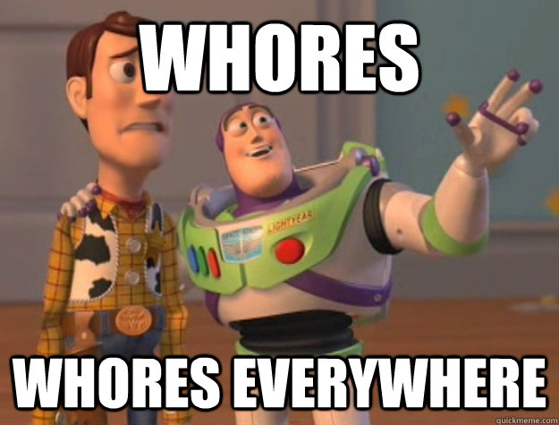 whores whores everywhere  