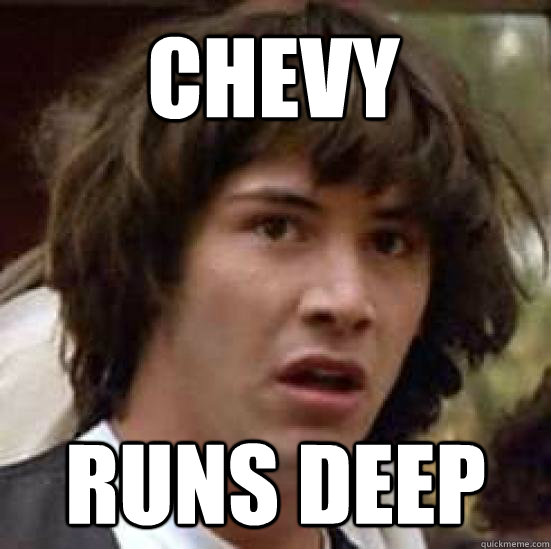 chevy runs deep  conspiracy keanu