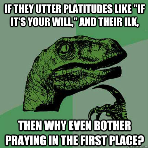 if they utter platitudes like 
