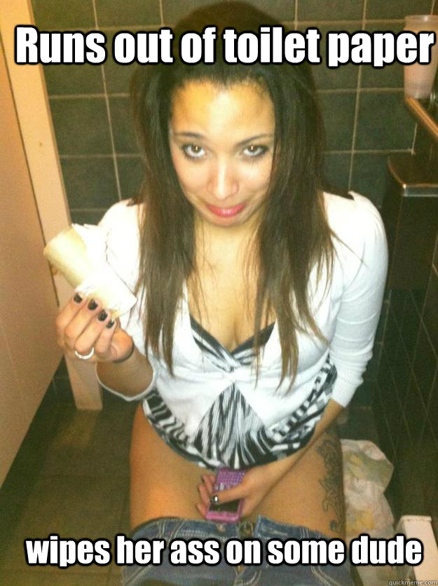 Runs Out Of Toilet Paper Wipes Her Ass On Some Dude Runs Out Of Toilet Paper Wipes Her Ass On Some Dude