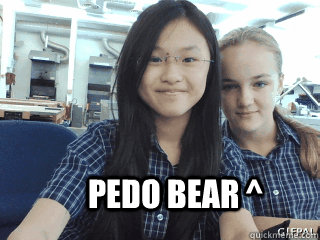 Pedo bear ^ - Pedo bear ^  pedo baer