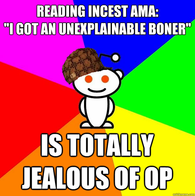 READING INCEST AMA:
