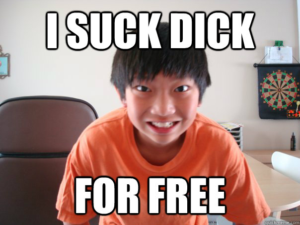 I suck dick for free - I suck dick for free  CUNTDESTORYER