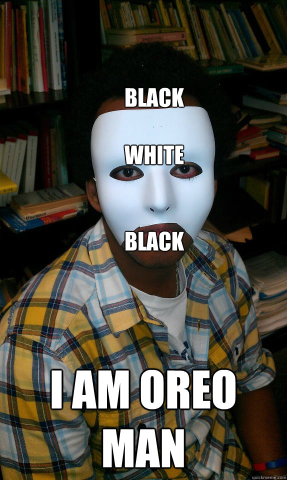 Black

White


Black I Am Oreo Man - Black

White


Black I Am Oreo Man  Oreo man