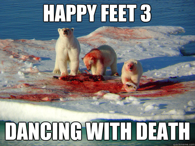 HAPPY FEET 3 DANCING WITH DEATH - HAPPY FEET 3 DANCING WITH DEATH  bloody coke bear