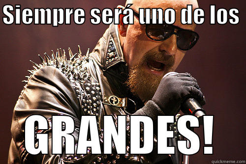 SIEMPRE SERÁ UNO DE LOS  GRANDES! Misc