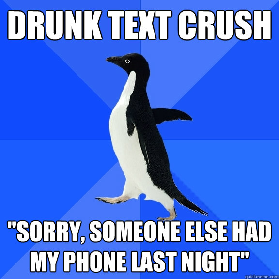 Drunk text crush 