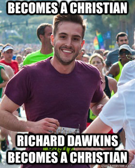 becomes a christian Richard dawkins becomes a christian  Ridiculously photogenic guy