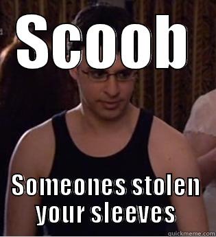 Willbo swaggins - SCOOB SOMEONES STOLEN YOUR SLEEVES Misc