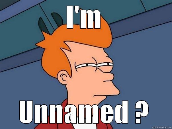 I'M UNNAMED ? Futurama Fry