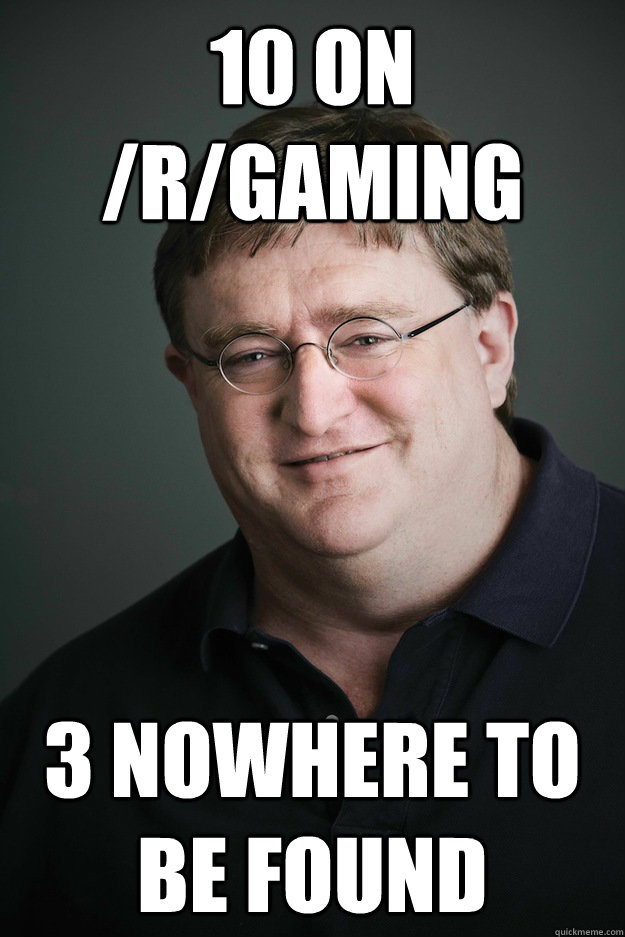 10 on /r/gaming 3 nowhere to be found  