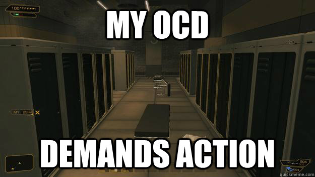 My OCD demands action - My OCD demands action  Video Game Lockers