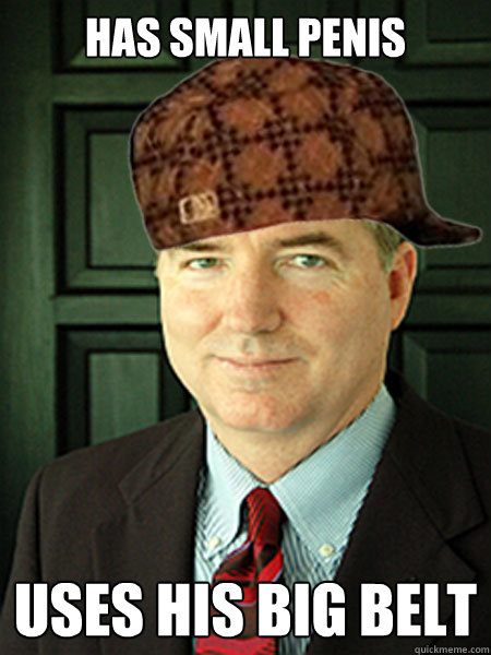 HAS SMALL PENIS USES HIS BIG BELT  Scumbag Judge William Adams