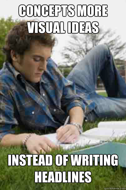 Concepts more visual ideas instead of writing headlines Caption 3 goes here  Junior Copywriter