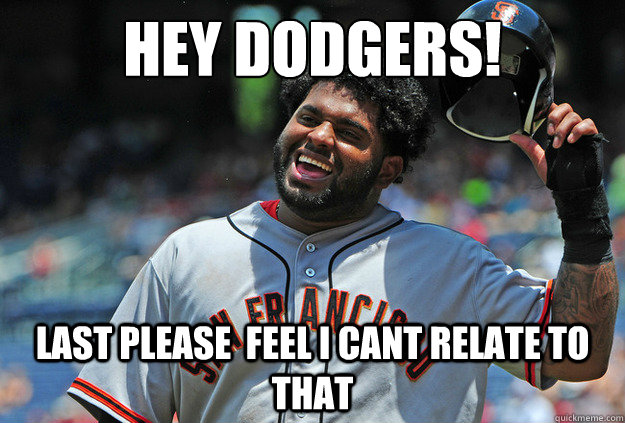 Hey Dodgers! last please  feel i cant relate to that    dodgers 6 games back