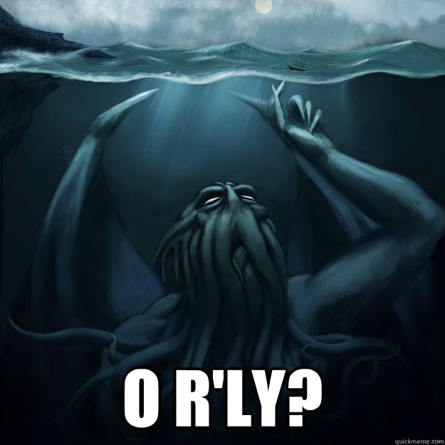  O R'LY? -  O R'LY?  Cthulhu Owl