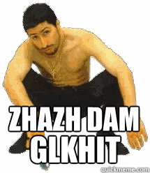 ZHAZH DAM GLKHIT  Rabiz Razmik