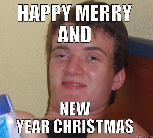 HAPPY MERRY AND NEW YEAR CHRISTMAS 10 Guy