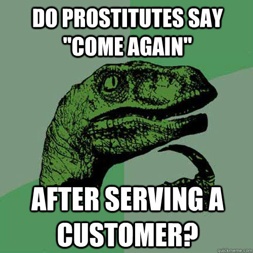 Do Prostitutes say 