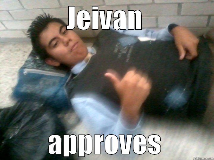 JEIVAN APPROVES Misc